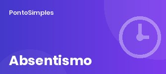 Absentismo: como medir e reduzir com os dados do registo de ponto
