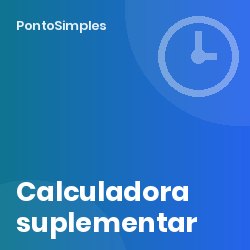 Calculadora de trabalho suplementar: passo a passo com a regra das 100 horas