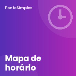 Mapa de horário de trabalho: o que deve conter, onde afixar e quando comunicar à ACT