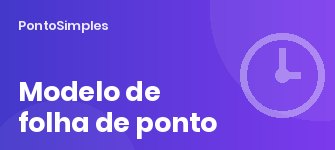 Modelo de folha de ponto mensal conforme ao artigo 202.º (com exemplo preenchido)