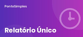Relatório Único: os dados de tempo de trabalho e a relação nominal do trabalho suplementar