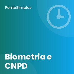 Relógio de ponto biométrico: o que substituiu a notificação à CNPD e as alternativas sem biometria