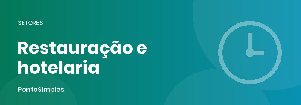 Restauração e hotelaria: turnos, trabalho noturno, sazonalidade e registo de ponto